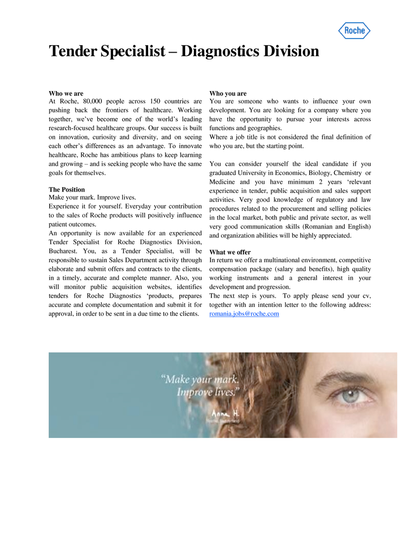 Tender Specialist Diagnostics Division, ROCHE ROMANIA SRL Aplica pe